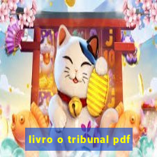 livro o tribunal pdf